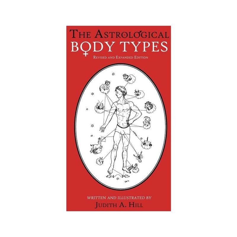 The Astrological Body Types - by  Judith a Hill (Paperback), 1 of 2