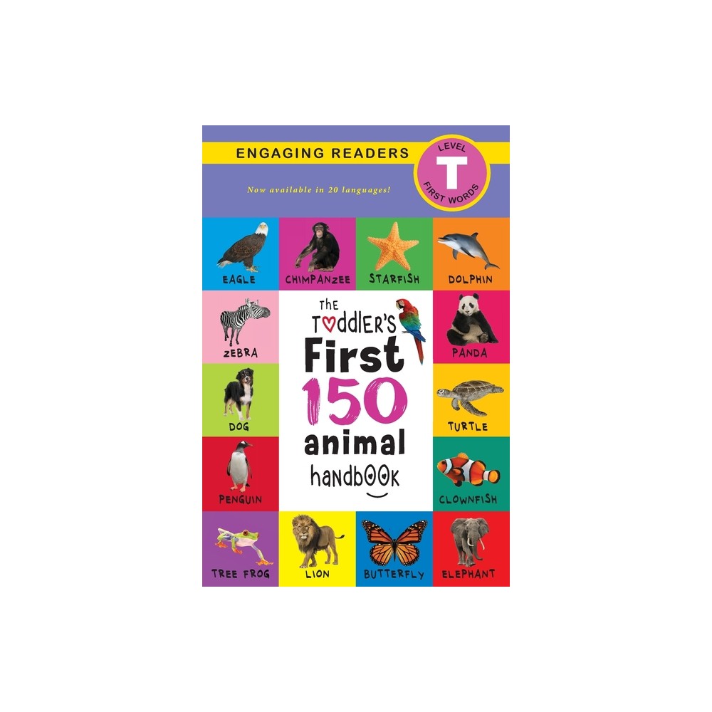 The Toddlers First 150 Animal Handbook (Travel Edition) - (The Toddlers Handbook) by Ashley Lee (Paperback)