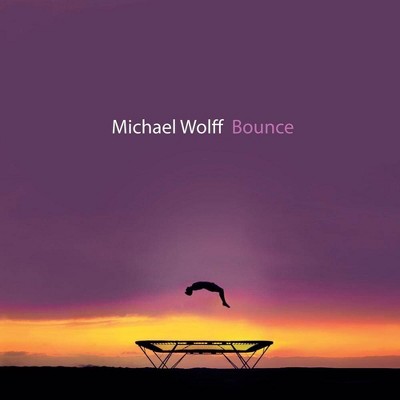 Michael Wolff - Bounce (CD)