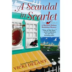 A Scandal in Scarlet - (Sherlock Holmes Bookshop Mystery) by  Vicki Delany (Paperback)