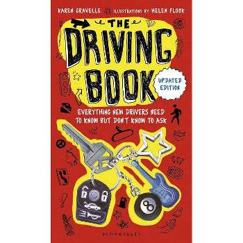 The Driving Book - by  Karen Gravelle (Paperback)