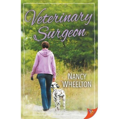 Veterinary Surgeon - by  Nancy Wheelton (Paperback)