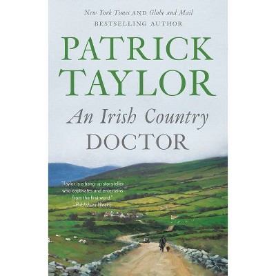 An Irish Country Doctor - (irish Country Books) By Patrick Taylor ...