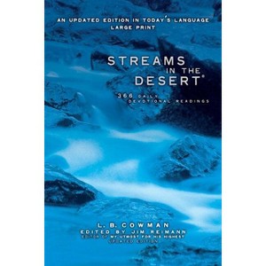 Streams in the Desert, Large Print - by  L B E Cowman & Jim Reimann (Paperback) - 1 of 1
