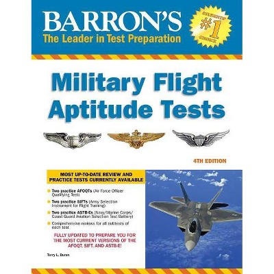 Military Flight Aptitude Tests - 4th Edition by  Terry L Duran (Paperback)