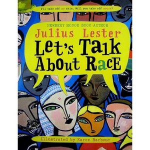 Let's Talk about Race - by  Julius Lester (Paperback) - 1 of 1