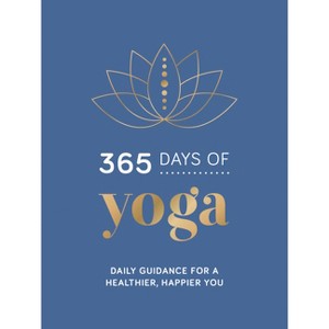 365 Days of Yoga - by  Summersdale (Hardcover) - 1 of 1