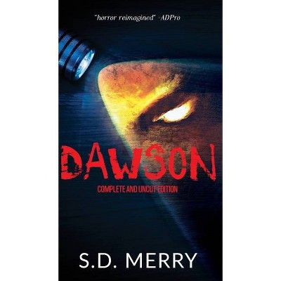 Dawson - by  S D Merry (Hardcover)