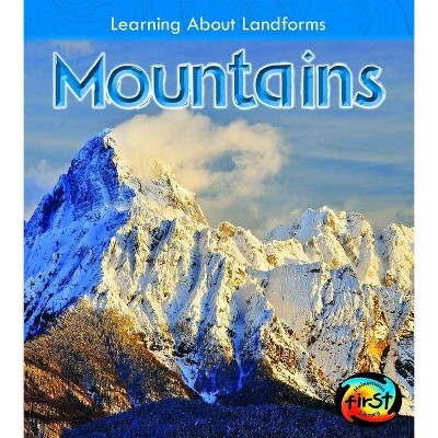 Mountains - (Learning about Landforms) by  Chris Oxlade (Paperback)