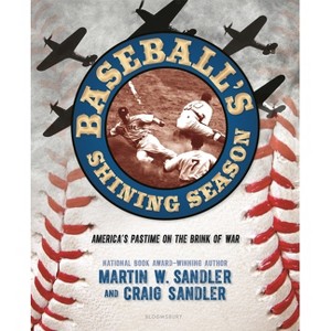 Baseball's Shining Season - by  Martin W Sandler & Craig Sandler (Hardcover) - 1 of 1
