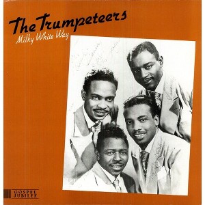The Trumpeteers - Milky White Way (1947-54) (Vinyl) - 1 of 1