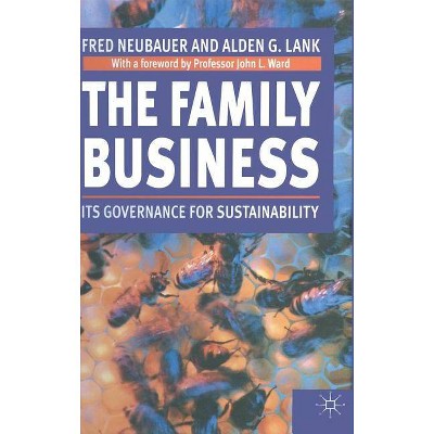 The Family Business - by  Fred Neubauer & Alden G Lank (Hardcover)