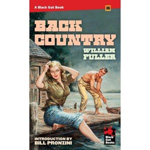Back Country - by  William Fuller (Paperback) - 1 of 1