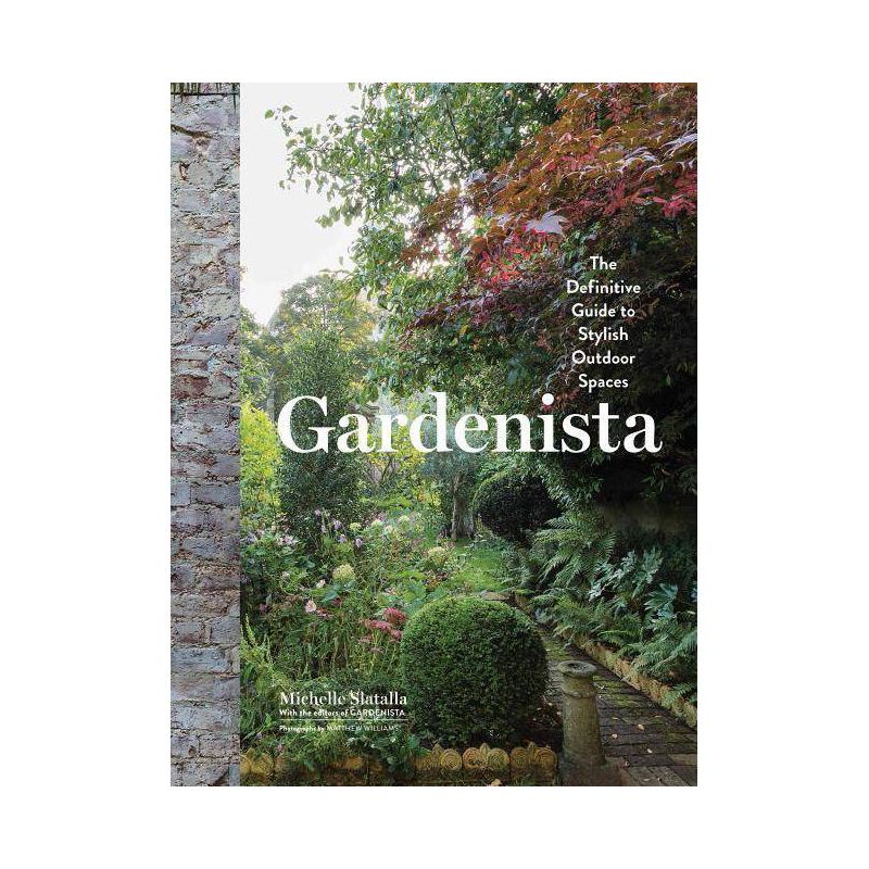 Gardenista - (Remodelista) by  Michelle Slatalla (Hardcover), 1 of 2
