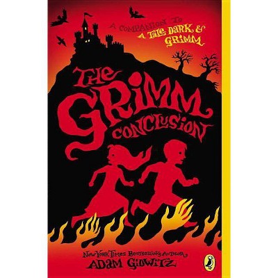  The Grimm Conclusion - by  Adam Gidwitz (Hardcover) 