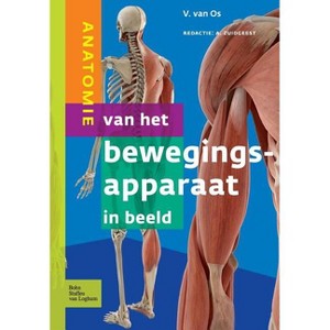 Anatomie Van Het Bewegingsapparaat in Beeld - by  V Van Os (Paperback) - 1 of 1