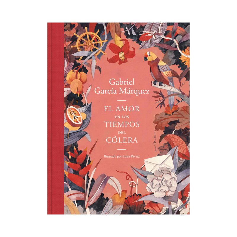 El Amor En Los Tiempos del Cólera (Edición de Regalo) / Love in the Time of Chol Era (Gift Edition) - by  Gabriel García Márquez (Hardcover), 1 of 2