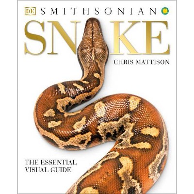 Snake - 2nd Edition by  Chris Mattison (Paperback)