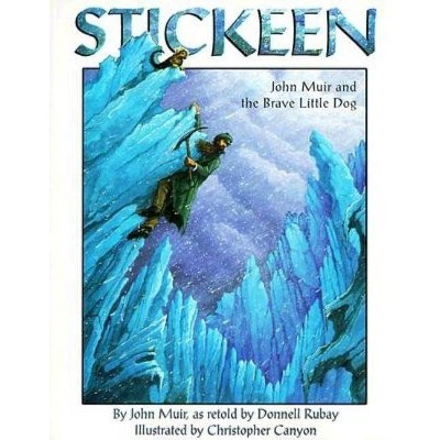 Stickeen - by  John Muir & Donnell Rubay (Paperback)