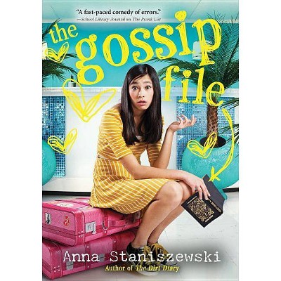 The Gossip File - (Dirt Diary) by  Anna Staniszewski (Paperback)