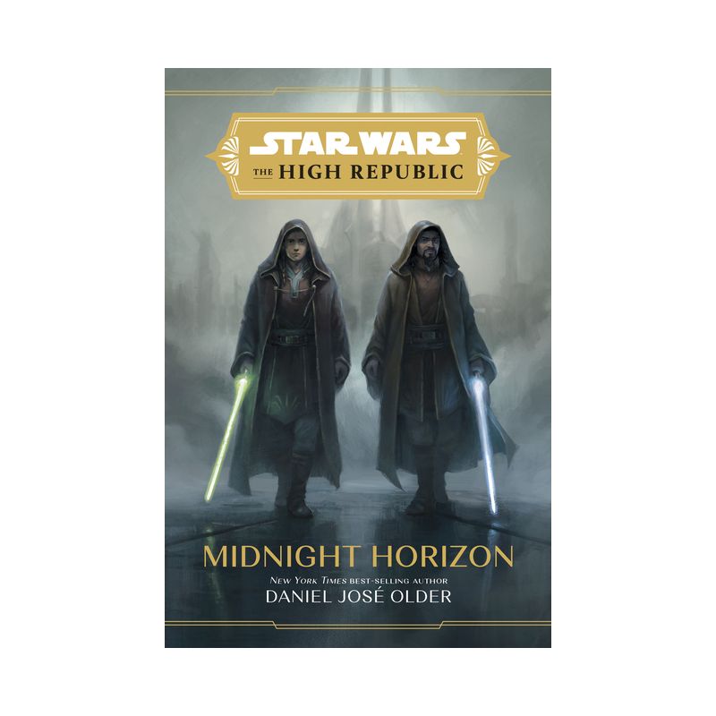 Star Wars the High Republic: Midnight Horizon - by Daniel Older (Hardcover), 1 of 2