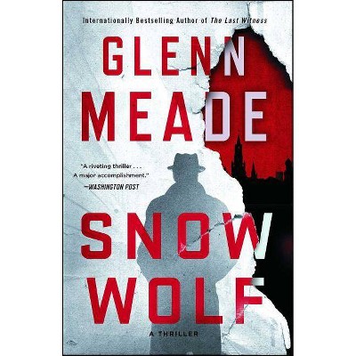 Snow Wolf - by  Glenn Meade (Paperback)