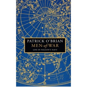 Men-Of-War - by  Patrick O'Brian (Hardcover) - 1 of 1