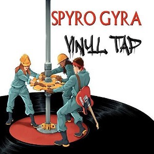 Spyro Gyra - Vinyl Tap - 1 of 1