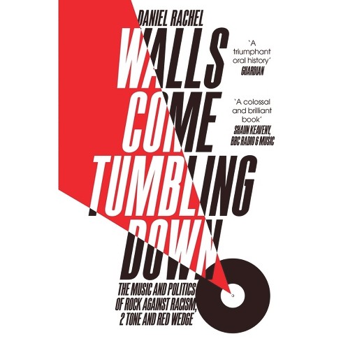 Walls Come Tumbling Down - by  Daniel Rachel (Paperback) - image 1 of 1