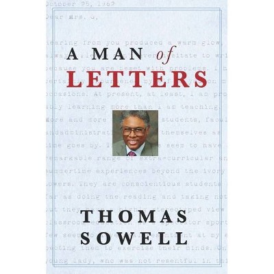 Man of Letters - by  Thomas Sowell (Hardcover)