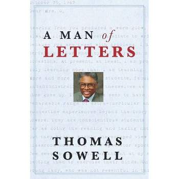 Man of Letters - by  Thomas Sowell (Hardcover)