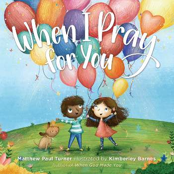 When I Pray for You - by Matthew Paul Turner
