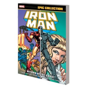 Iron Man Epic Collection: Return of the Ghost [New Printing] - by  Bob Layton & Marvel Various (Paperback) - 1 of 1