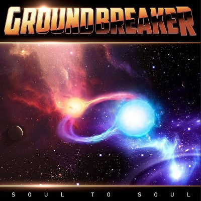 Groundbreaker - Soul To Soul (CD)