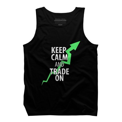 Men's Design By Humans Keep Calm And Trade On By MadderTees Tank Top