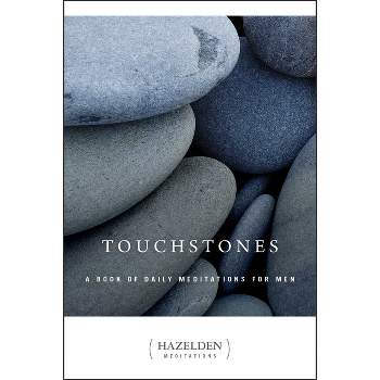 Touchstones - (Hazelden Meditations) 2nd Edition by  Anonymous (Paperback)