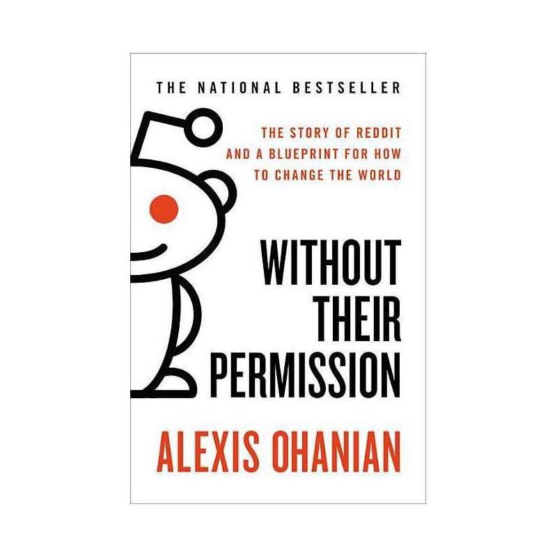 Without Their Permission - by  Alexis Ohanian (Paperback), 1 of 2