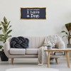 Stupell Industries Not Single Have a Dog Black Framed Floater Canvas Wall Art - 2 of 4