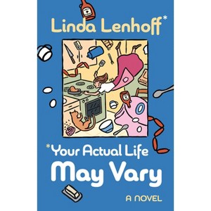 *Your Actual Life May Vary - by  Linda Lenhoff (Paperback) - 1 of 1
