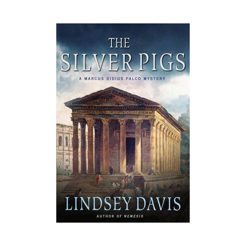 The Silver Pigs - (Marcus Didius Falco Mysteries) by  Lindsey Davis (Paperback), 1 of 2