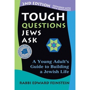 Tough Questions Jews Ask 2/E - 2nd Edition by  Edward Feinstein (Paperback) - 1 of 1