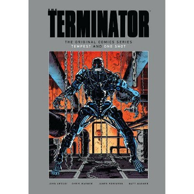 The Terminator: The Original Comics Series-Tempest and One Shot - by  John Arcudi (Hardcover)