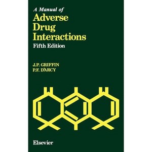 A Manual of Adverse Drug Interactions - 5th Edition by  J P Griffin & P F D'Arcy (Hardcover) - 1 of 1