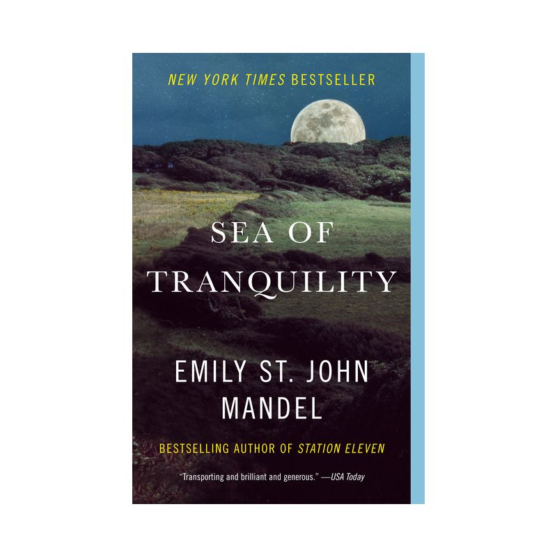 Sea of Tranquility - by Emily St John Mandel, 1 of 2