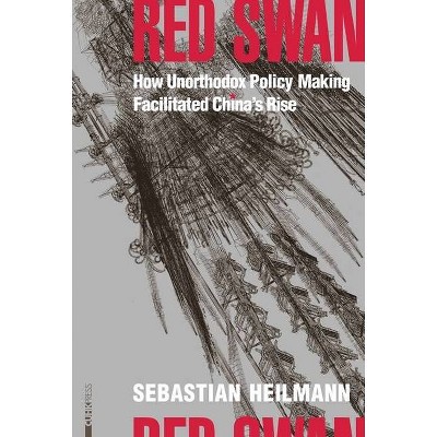 Red Swan - by  Sebastian Heilmann (Hardcover)