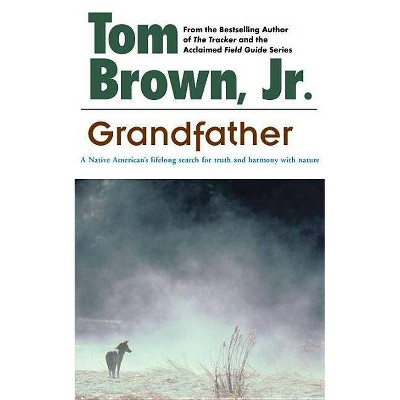 Grandfather - by  Tom Brown (Paperback)