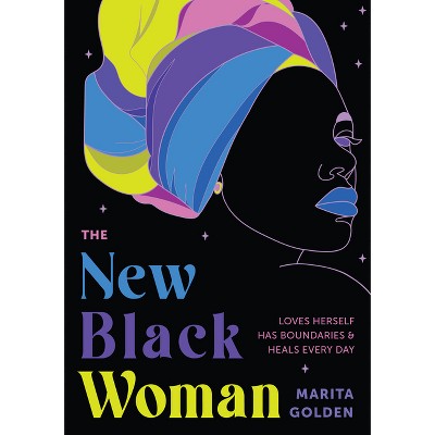 The New Black Woman - by  Marita Golden (Paperback)
