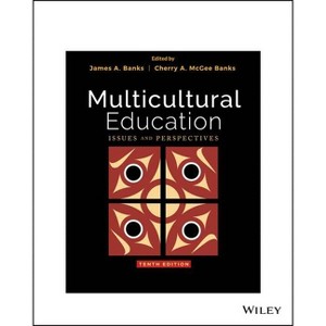 Multicultural Education - 10th Edition by  James A Banks & Cherry A McGee Banks (Paperback) - 1 of 1