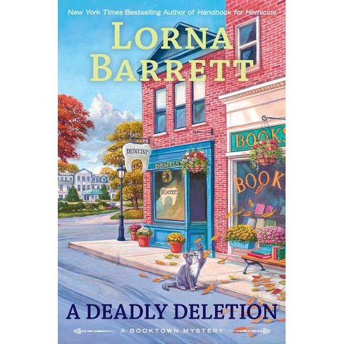 A Deadly Deletion - (Booktown Mystery) by Lorna Barrett - image 1 of 1