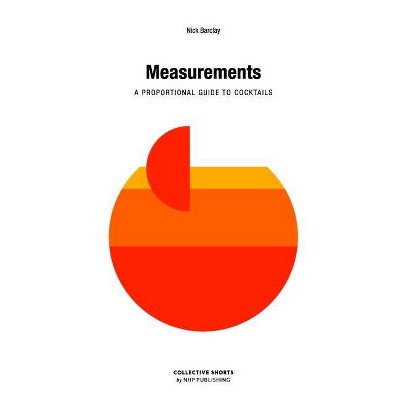 Measurements - by  Nick Barclay (Hardcover)